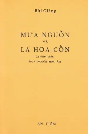 Mưa Nguồn Và Lá Hoa Cồn (Sách Trước 1975) Huệ Quang (Ảnh Ấn)
