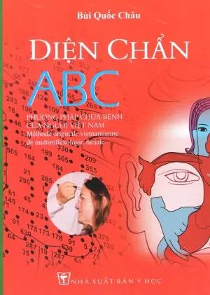 Diện Chẩn ABC - Phương Pháp Chữa Bệnh Của Người Việt Nam Y Học (Q.Minh)