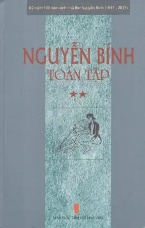 Nguyễn Bính Toàn Tập -Tập 2 (Bìa Cứng) .