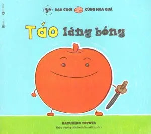 Ehon Dạo Chơi Cùng Hoa Quả - Táo Láng Bóng Lao Động (Thaiha)
