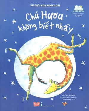 Vũ Điệu Của Muôn Loài - Chú Hươu Không Biết Nhảy . Thanh Niên (Đinh Tị)