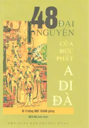 48 Đại Nguyện Của Đức Phật A Di Đà Phương Đông (Van Thành)