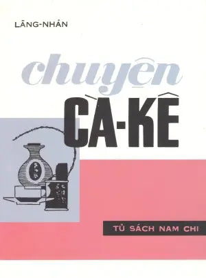 Chuyện Cà Kê (Sách Trước 1975)