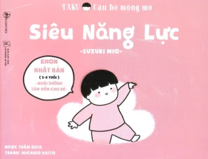 Ehon Taku - Cậu Bé Mộng Mơ: Siêu Năng Lực Lao Động (Wabooks)