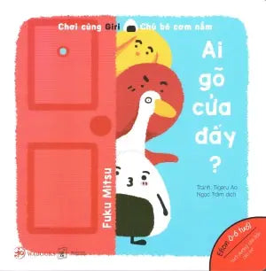 Ehon Chơi Cùng Giri Chú Bé Cơm Nắm Phần 2 - Ai Gõ Cửa Đấy? Lao Động XH (Wabooks)