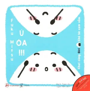 Ehon Chơi Cùng Giri Chú Bé Cơm Nắm Phần 2 - Ú Òa !!! . Lao Động XH (Wabooks)