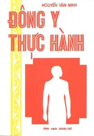 Đông Y Thực Hành. Huệ Quang (Ảnh Ấn)