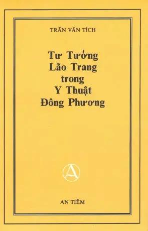 Tư Tưởng Lão Trang Trong Y Thuật Ðông Phương (Sách Trước 1975) Huệ Quang (Ảnh Ấn)