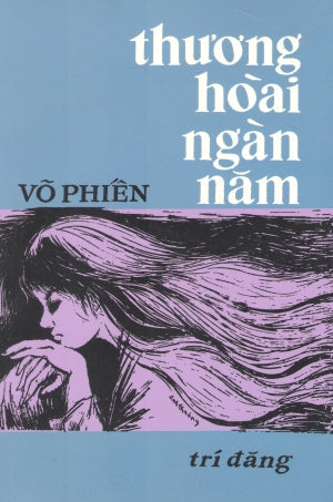Thương Hoài Ngàn Năm (Võ Phiến) Sách Trước 1975 . Huệ Quang (Ảnh Ấn)