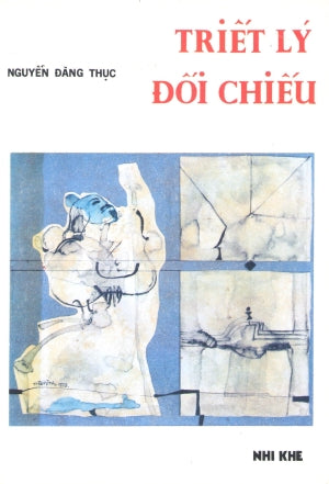 Triết Lý Đối Chiếu (Sách Trước 1975) Huệ Quang (Ảnh Ấn)