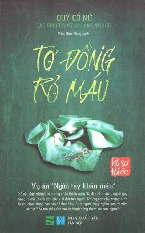 Tơ Đồng Rỏ Máu . Hà Nội (IPM)