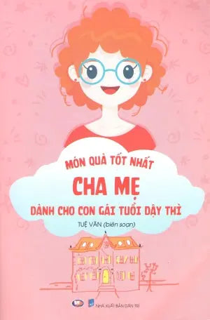 Món Quà Tốt Nhất Cha Mẹ Dành Cho Con Gái Tuổi Dậy Thì Dân Trí (SAVINA)