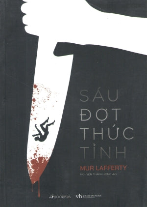 Sáu Đợt Thức Tỉnh / Six Wakes . Văn Học (Bookism)