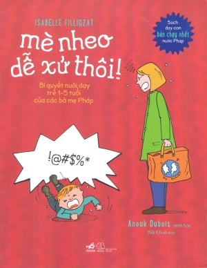 Mè Nheo Dễ Xử Thôi! Thế Giới (Nhã Nam)