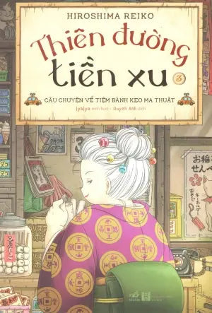 Thiên Đường Tiền Xu - Tập 3 . Hà Nội (Nhã Nam)