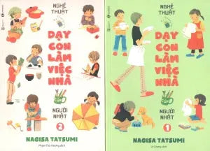 Nghệ Thuật Dạy Con Làm Việc Nhà Của Người Nhật (Bộ 2 Tập) . Lao Động (Thaiha)