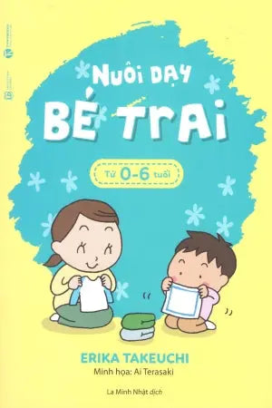 Nuôi Dạy Bé Trai (Từ 0-6 Tuổi) Lao Động (Thaiha)