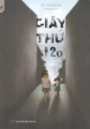 Giây Thứ 12 - Tập 1 (Tiểu Thuyết). Văn Học (Phúc Minh)