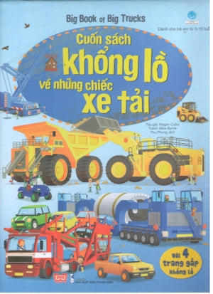 Cuốn Sách Khổng Lồ Về Những Chiếc Xe Tải / Big Book Of Big Trucks (Bìa Cứng) Thanh Niên (Đinh Tị)