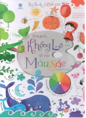 Cuốn Sách Khổng Lồ Về Các Màu Sắc / Big Book Of Colours (Bìa Cứng) Thanh Niên (Đinh Tị)