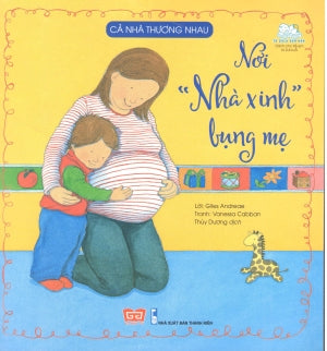 Cả Nhà Thương Nhau - Nơi "Nhà Xinh" Bụng Mẹ (Dành Cho Trẻ Em Từ 2-6 Tuổi). Thanh Niên (Đinh Tị)