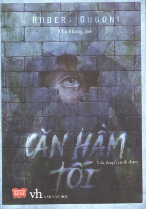 Căn Hầm Tối (Tiểu Thuyết Trinh Thám) Văn Học (Đinh Tị)