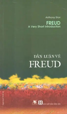 Dẫn Luận Về Freud / Freud A Very Short Introduction (1 cuốn) . Hồng Đức (V.Lang)