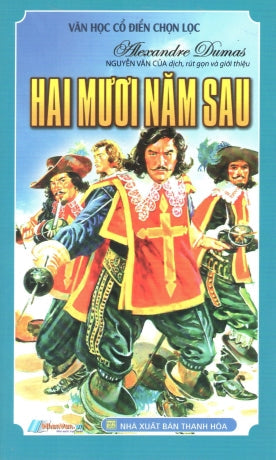 Văn Học Cổ Điển Chọn Lọc - Hai Mươi Năm Sau. Thanh Hóa (Nh.Văn)