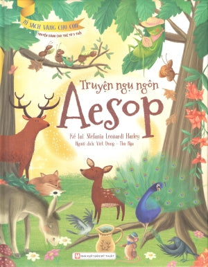 Tủ Sách Vàng Cho Con - Truyện Ngụ Ngôn Aesop (Bìa Cứng, Hình Màu) Mỹ Thuật (Tân Việt)