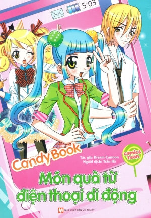Candy Book - Món Quà Từ Điện Thoại Di Động . Mỹ Thuật (Tân Việt)