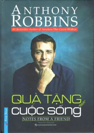 Quà Tặng Cuộc Sống (Bìa Cứng) / Notes From A Friend - A Quick And Simple Guide To Taking Charge Of Your Life . Tổng Hợp TP (F.News)