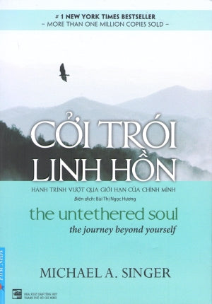 Cởi Trói Linh Hồn / The Untethered Soul - The Journey Beyond Yourself . Tổng Hợp TP (F.News)