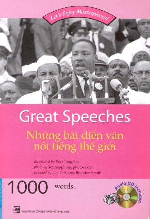 Những Bài Diễn Văn Nổi Tiếng Thế Giới (Kèm 1 CD) / Great Speeches . Tổng Hợp TP (F.News)