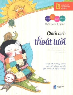 Những Thói Quen Vàng - Chiến Dịch Thoát Lười. Dân Trí (Alpha)