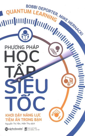 Phương Pháp Học Tập Siêu Tốc / Quantum Learning . Lao Động XH (Alpha)