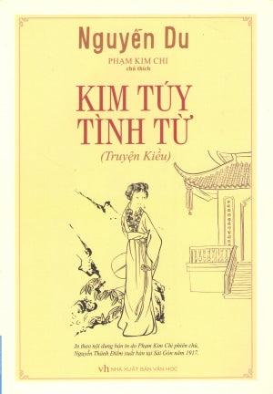 Kim Túy Tình Từ (Truyện Kiều) . Văn Học (M.Thắng)