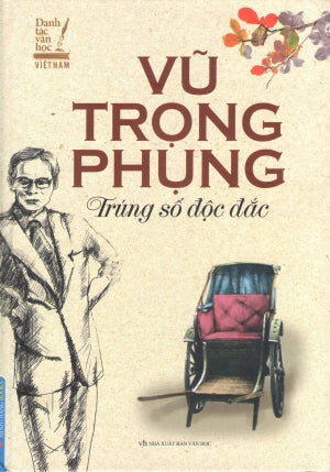 Trúng Số Độc Đắc (Bìa Cứng) (Danh Tác Văn Học Việt Nam) . Văn Học (M.Thắng)