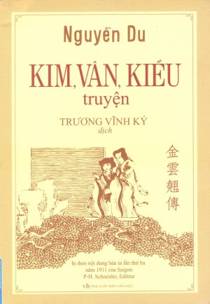 Kim, Vân, Kiều Truyện (Truyện Kiều) (Kim Vân Kiều Truyện, Trương Vĩnh Ký dịch) . Văn Học (M.Thắng)