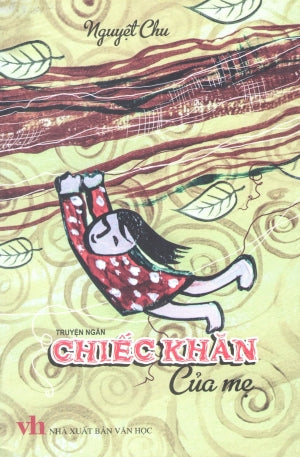 Chiếc Khăn Của Mẹ (Truyện Ngắn) Văn Học