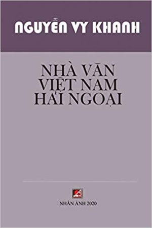 Nhà Văn Việt Nam Hải Ngoại (Nguyễn Vy Khanh)