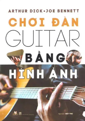 Chơi Đàn Guitar Bằng Hình Ảnh (Học Tây Ban Cầm Bằng Hình Ảnh) Thanh Hóa (V.Lang)