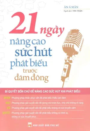 21 Ngày Nâng Cao Sức Hút Phát Biểu Trước Đám Đông. Phụ Nữ (M.Long)