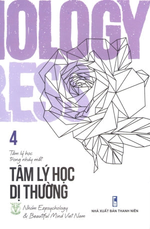 Tâm Lý Học Trong Nháy Mắt - Tập 4: Tâm Lý Học Dị Thường (Song Ngữ) Thanh Niên (TriThucTre)