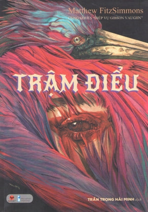 Trậm Điểu (Cùng Series Điệp Vụ Gibson Vaughn) / Poisonfeather. Thanh Niên (Bachviet)