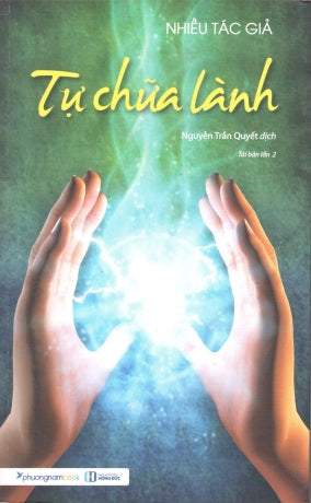 Tự Chữa Lành ./ We Heal Ourselves. Hồng Đức (Ph.Nam)