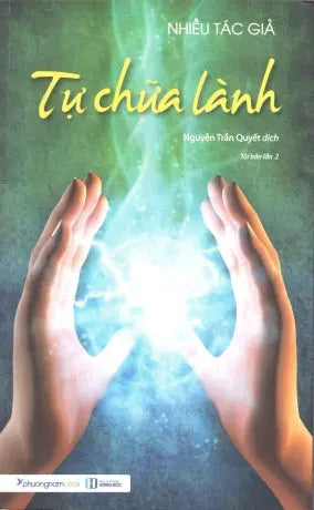 Tự Chữa Lành ./ We Heal Ourselves. Hồng Đức (Ph.Nam)