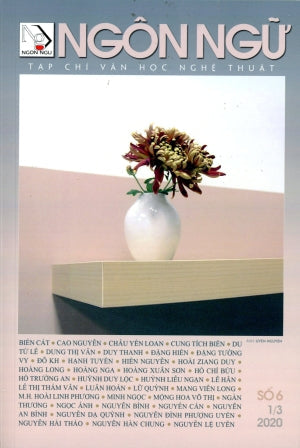 Tạp Chí Văn Học Nghệ Thuật - Ngôn Ngữ - Số 6 tháng 03/2020 . Tạp Chí Ngôn Ngữ (Nhân Ảnh)