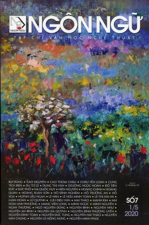 Tạp Chí Văn Học Nghệ Thuật - Ngôn Ngữ - Số 7 tháng 05/2020 . Tạp Chí Ngôn Ngữ (Nhân Ảnh)