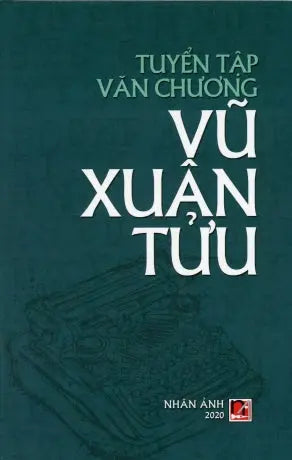 Tuyển Tập Văn Chương Vũ Xuân Tửu .