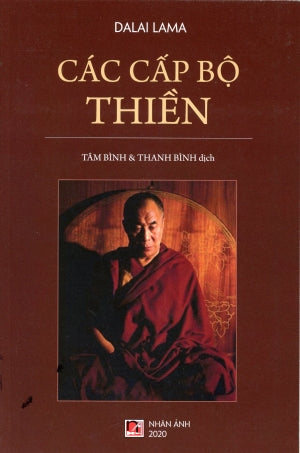 Các Cấp Bộ Thiền . Nhân Ảnh 2020